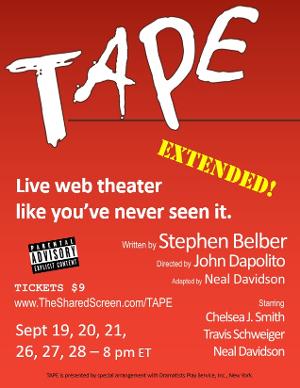 TheSharedScreen Co's TAPE By Stephen Belber Extended by a Week  Image