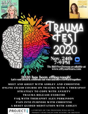 The Eff Your Fears Podcast and Podcast Coaching with Christine Present TRAUMA FEST 2020 