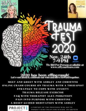 The Eff Your Fears Podcast and Podcast Coaching with Christine Present TRAUMA FEST 2020 Image