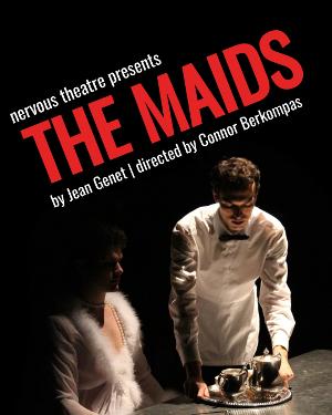 Nervous Theatre Brings Debut Touring Production Of THE MAIDS To Seattle  Image