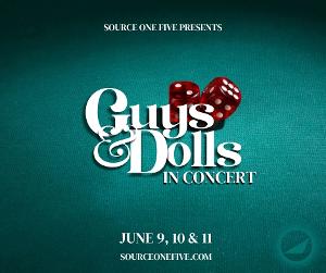 Source One Five Theatre Company Announces Cast And Creative Team For GUYS & DOLLS In Concert  Image