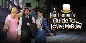Tony Award Winning Musical A GENTLEMAN'S GUIDE TO LOVE AND MURDER Announced At The Naples Players! Image