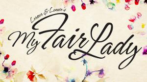 Diamond Head Theatre To Present MY FAIR LADY Image