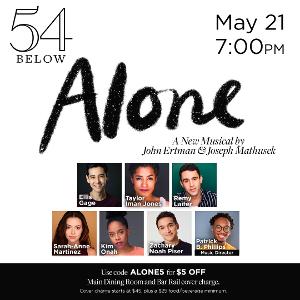 Taylor Iman Jones, Zach Noah Piser, and More Lead ALONE: A New Musical at 54 Below 