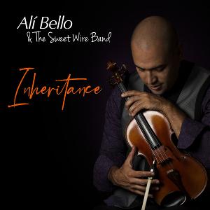 Violinist Alí Bello Releases New Album 'Inheritance' 