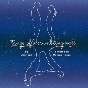 Summerfest To Present Premiere Production Of TANGO OF A CRUMBLIING WALL Image