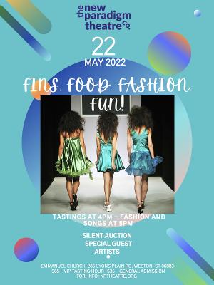 New Paradigm Theatre to Present FINS, FOOD, FASHION, AND FUN Image