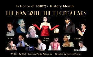 True Colors Project to Honor LGBTQ+ History Month With Online Performance of THE MAN WITH THE FLOPPY EARS 