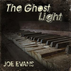 Theatre Composer, Joe Evans, Releases New Album, 'The Ghost Light' 