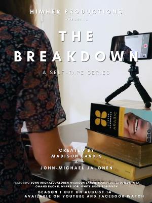 Upcoming Comedy Web Series THE BREAKDOWN Shows Hilarious And Painful Side Of Self-Taped Auditions 