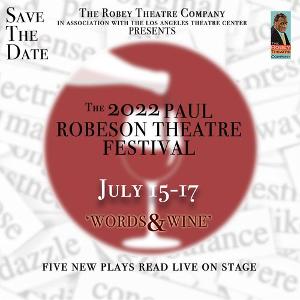The Robey Theatre Company Presents THE PAUL ROBESON THEATRE FESTIVAL, Opening July 15 Image