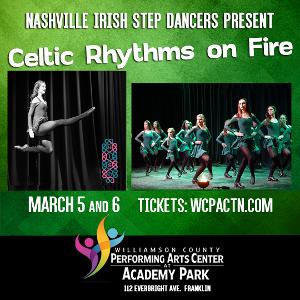 The Williamson County Performing Arts Center To Present Nashville Irish Step Dancers And More  Image