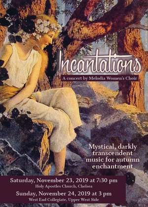 Melodia Women's Choir Of NYC Presents INCANTATIONS: MYSTICAL, DARKLY TRANSCENDENT MUSIC FOR THE AUTUMN SEASON Image