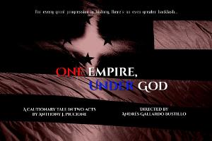 New Dystopian Drama ONE EMPIRE, UNDER GOD Begins Fundraising Campaign Image