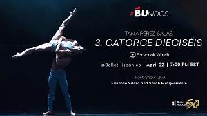 Ballet Hispánico B Unidos Instagram Video Series Presents 3. CATORCE DIECISEIS Facebook Watch Party   Image