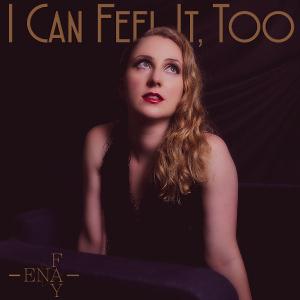 Ena Fay Returns With New Album 'I Can Feel It, Too' Image