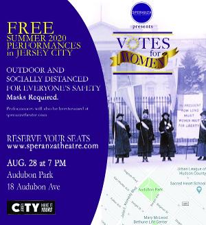 Speranza Theatre Company Presents VOTES FOR WOMEN Socially Distanced Performances In Jersey City Parks 