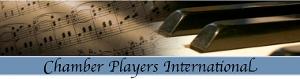 Chamber Players International to Present Chamber Music Concert At Manhattan's DiMenna Center For Classical Music 