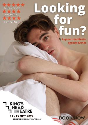 LOOKING FOR FUN? to Play King's Head Theatre in October Image