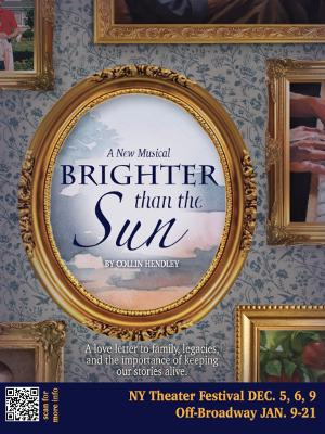 BRIGHTER THAN THE SUN  Illuminates Off-Broadway With Heartfelt Autobiographical Musical Image
