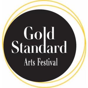 Inaugural Gold Standard Arts Festival Announced 