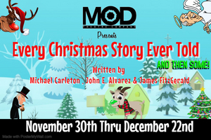 MOD Theatre Company Will Present EVERY CHRISTMAS STORY EVER TOLD (AND THEN SOME!) 