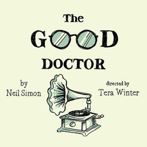 Penguin Productions Presents THE GOOD DOCTOR 