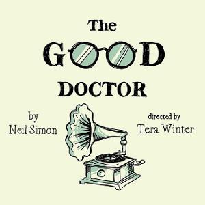 Penguin Productions Presents THE GOOD DOCTOR Image