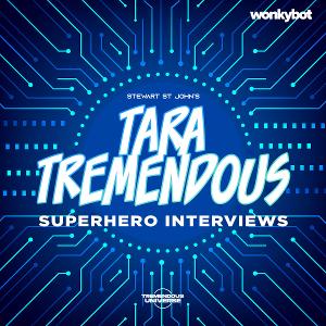 LISTEN: TARA TREMENDOUS Spin-Off SUPERHERO INTERVIEWS Launches Image