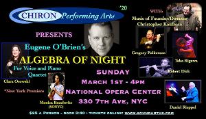 Chiron Performing Arts Presents Music Of Eugene O'Brien And Christopher Kaufman 
