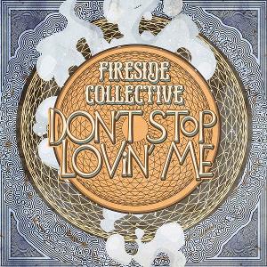 Fireside Collective Releases Second Single From Upcoming Album 