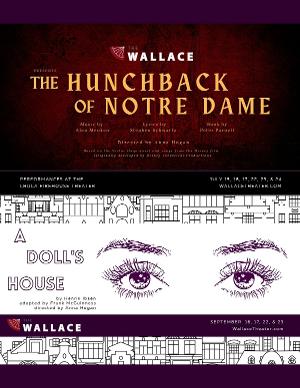Actors & Production Team Members Wanted For THE HUNCHBACK OF NOTRE DAME & A DOLL'S HOUSE at the Wallace 