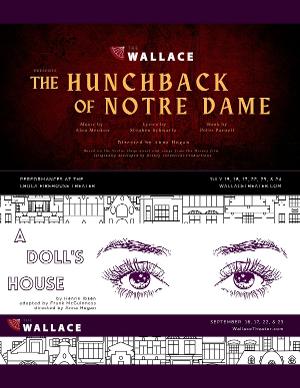 Actors & Production Team Members Wanted For THE HUNCHBACK OF NOTRE DAME & A DOLL'S HOUSE at the Wallace Image