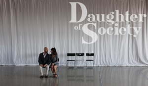 NY Summerfest's DAUGHTER OF SOCIETY Opens This Week 