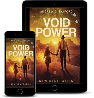 Andrew C. Raiford Releases New Novel VOID OF POWER: NEW GENERATION 