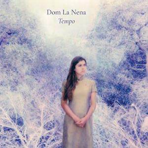 Dom La Nena Releases New Album 'Tempo' 