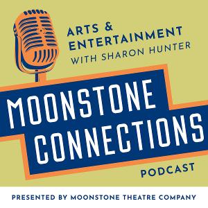 MOONSTONE CONNECTIONS Podcast Presents Matthew Kerns Image