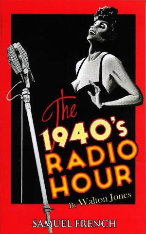 THE 1940'S RADIO HOUR to be Presented at Lamplighters Community Theatre 