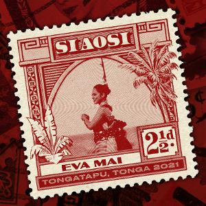 Siaosi Releases New Song 'Eva Mai' 