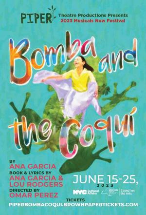 BOMBA AND THE COQUÍ to Open Piper Theatre Production's Summer Season 