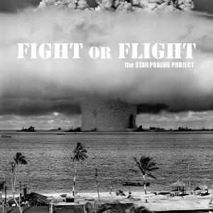 The Star Prairie Project Releases New Album FIGHT OR FLIGHT 