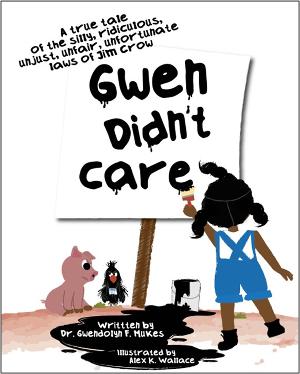 Civil Rights Activist Dr. Gwendolyn Mukes Releases Debut Children's Picture Book Image
