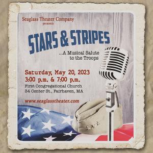 Seaglass Theater Company Presents STARS & STRIPES, May 20 Image
