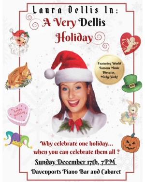Laura Dellis to Celebrate The Holidays With A VERY DELLIS HOLIDAY at Davenports Next Month 