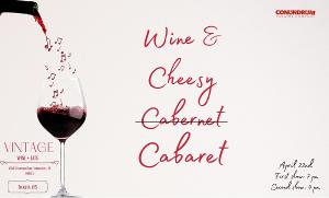 Conundrum Theatre Co. Presents WINE & CHEESY CABARET Image