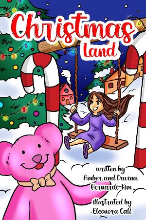 Amber And Davina Bernardi-Kim Release New Children's Book CHRISTMAS LAND 