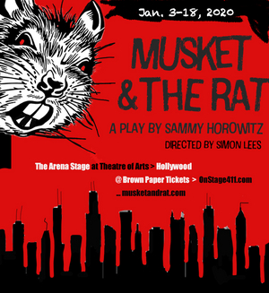 MUSKET AND THE RAT Has its World Premiere In Hollywood On January 4 Image