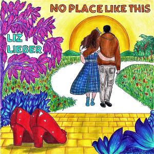 Singer-Songwriter Liz Lieber Releases New Single 'No Place Like This' Image