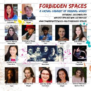 FORBIDDEN SPACES A Virtual Cabaret of Original Works Announced Image