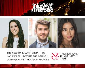Repertorio Español Announces 2022-2023 New York Community Trust Van Lier Fellowships 